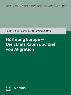 cover image of Hoffnung Europa--Die EU als Raum und Ziel von Migration